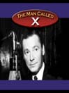 Man Called X--Missing Scientists@